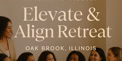 Elevate & Align Retreat