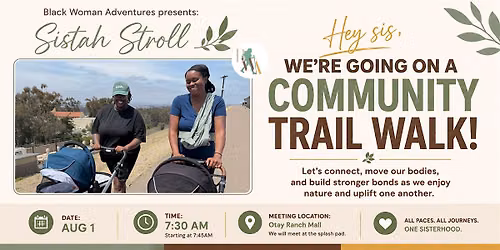 Sistah Strolls: Community & Trail Walk