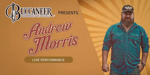 Andrew Morris Live at Buccaneer Bar and Grill