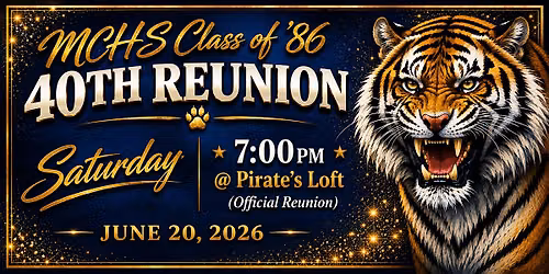 MCHS Class of '86 40th Reunion SATURDAY