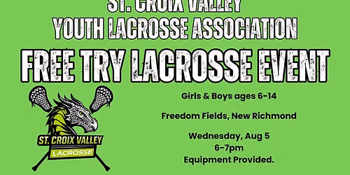 \ud83d\udc09\ud83e\udd4d Free Try Lacrosse Event - August 5 \ud83d\udc09\ud83e\udd4d