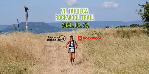 VI. Tapolca Rockwool Trail