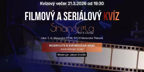 Kv\u00edzov\u00fd ve\u010der - Filmy a Seri\u00e1ly - Shangri-la Bar