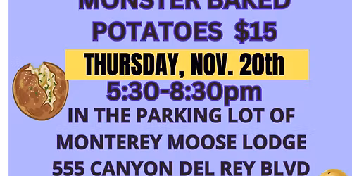 MONSTER Baked Potatoes THURSDAY November 20th