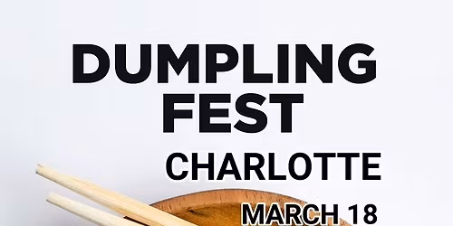 Dumpling Fest Charlotte