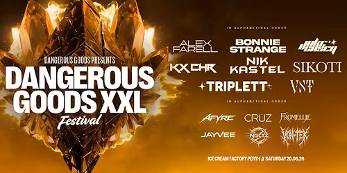 Dangerous Goods XXL Festival - Perth