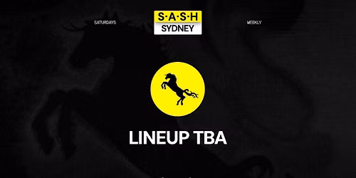 \u2605 S.A.S.H Sydney x By Your Side \u2605 D'Julz \u2605 Saturday 22nd August \u2605