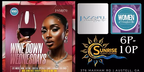 WINE DOWN WEDNESDAYS AT SUNRISE