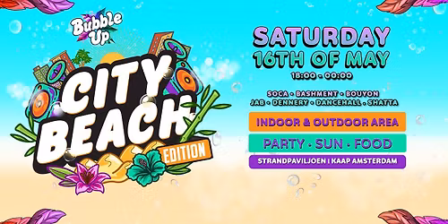 BUBBLEUP CITYBEACH EDITION | AMSTERDAM