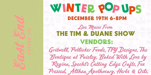 Winter Holiday Pop-Ups at East End