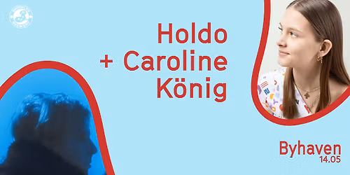 Holdo + Caroline K\u00f6nig \/\/ Byhaven