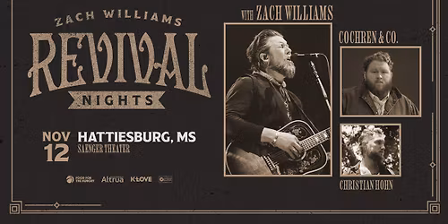 Zach Williams' Revival Nights Tour 2026 - Hattiesburg, MS