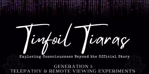Tinfoil Tiaras Monthly Meetup