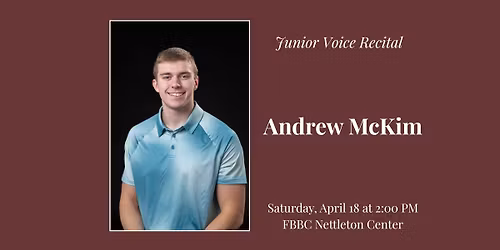 Andrew McKim Junior Voice Recital