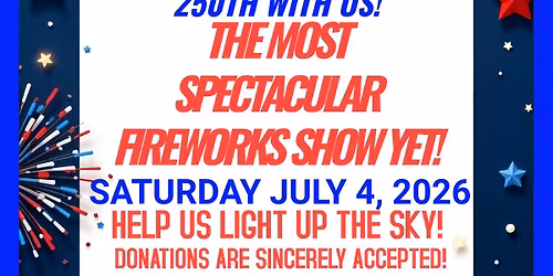 BOVA VFW ANNUAL 4th OF JULY FIREWORKS SHOW!