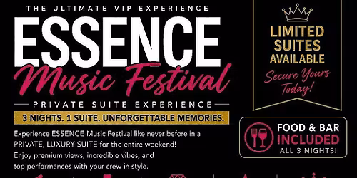 ESSENCE Music Festival 2026 Private Luxury Suite Experience | New Orleans,