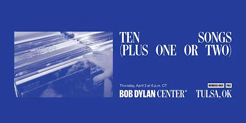 Member Event: Ten Songs (Plus One or Two)