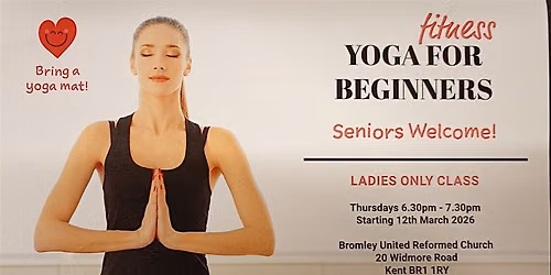 Copy of Yoga Fitness for Beginners THURSDAYS @6.30PM-7.30PM