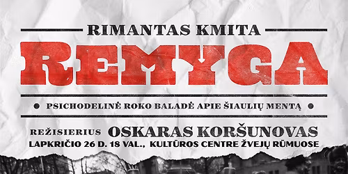 V\u0160DT Spektaklis \u201eRemyga''