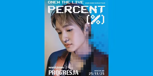 ONEW THE LIVE : PERCENT (%) \/ 25.11.2025 \/ Warszawa