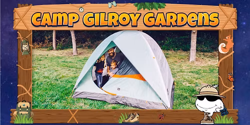 Spring Break Camp Night at Gilroy Gardens