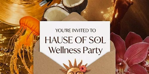Hause of Sol wellness summer event