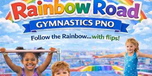 RAINBOW ROAD GYMNASTICS PARENTS NIGHT OUT AT DMGC