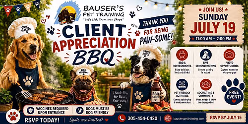 Bauser\u2019s Client Appreciation BBQ