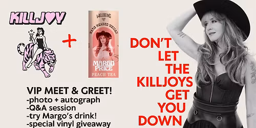 Margo Price x Killjoy - Meet and Sip Event