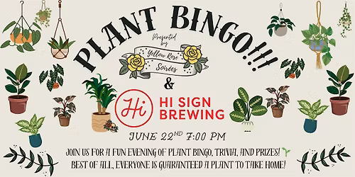Plant Bingo at Hi Sign!!