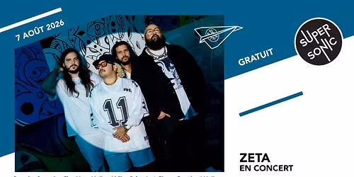 Zeta en concert au Supersonic (Free entry)