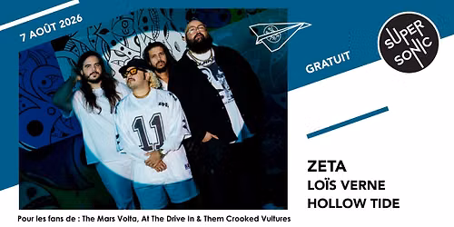Zeta \u2022 Lo\u00efs Verne \u2022 Hollow Tide \/ Supersonic (Free entry)
