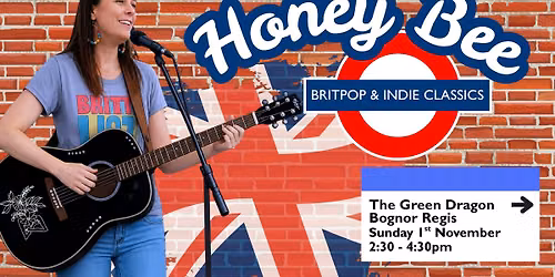 Honey Bee Britpop and Indie Classics at The Dog & Duck, Bognor Regis