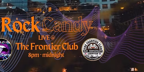 Rock Candy @ The Frontier Club