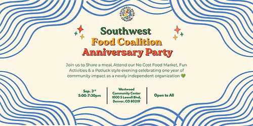 Southwest Food Coalition's One Year Anniversary Party!