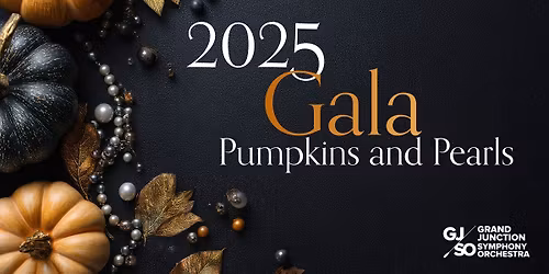 Pumpkins and Pearls - GJSO 2025 Gala