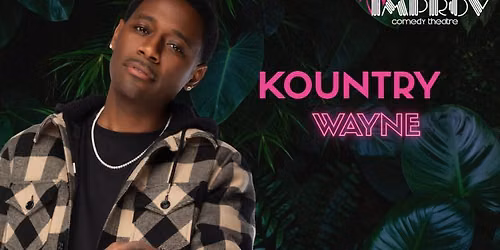 KOUNTRY WAYNE @ WEST PALM BEACH IMPROV