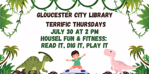 Terrific Thursdays: Read It, Dig It, Play It with Housel Fun & Fitness
