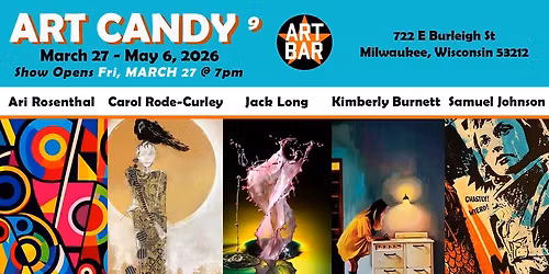 New Art Show Opening! ARTCANDY9