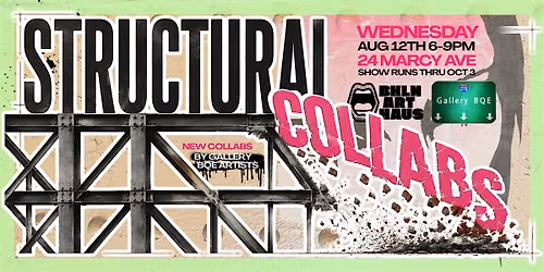 Structural Collabs presented by Gallery BQE at the BAH Gallery