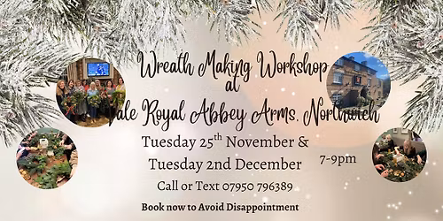 Christmas Wreath Making at The Vale Royal Abbey Arms Northwich