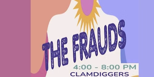 The Frauds - Performing Live at The Clamdiggers