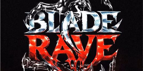 BLADE RAVE