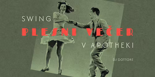 Swing plesni ve\u010der z DJ Dottore