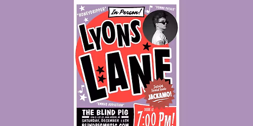 Lyons Lane @ The Blind Pig | 12\/13