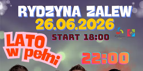 LATO W PE\u0141NI RYDZYNA ZALEW 26.06.2026