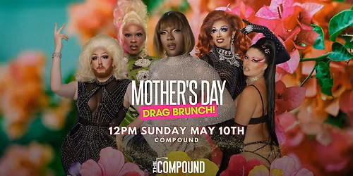 The Ultimate Mother's Day Drag Brunch (Los Angeles)