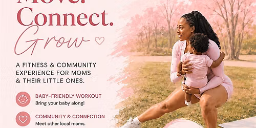 Moms in Motion: Mom & Baby Workout