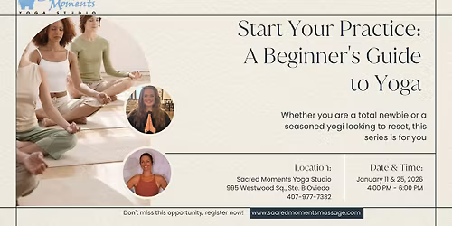Start Your Practice: A Beginner's Guide to Yoga Part 1