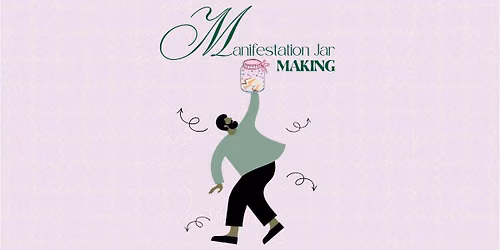 Manifestation Jar Making